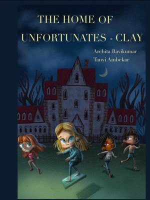 cover image of The Home of Unfortunates--Clay